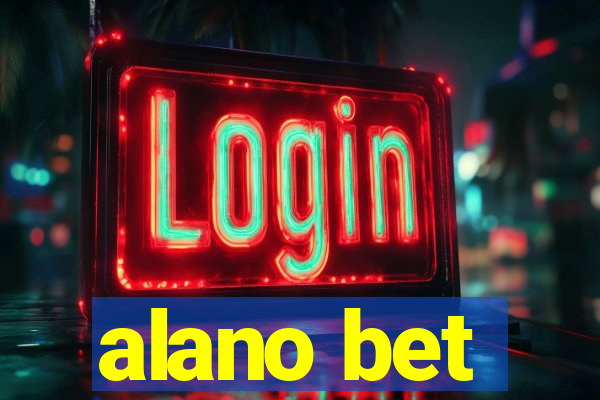 alano bet